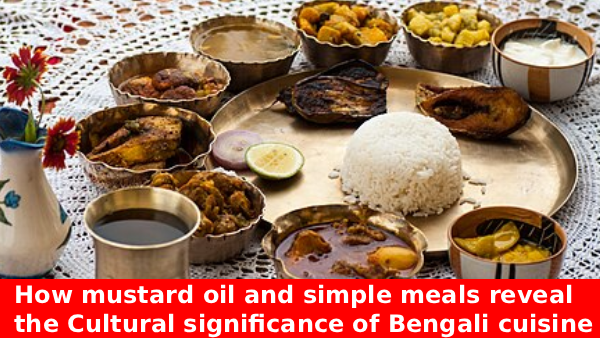 Traditional Bengali meal showcasing the Cultural significance of Bengali cuisine with rice, vegetables, and fish